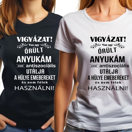 Antiszociális anya póló