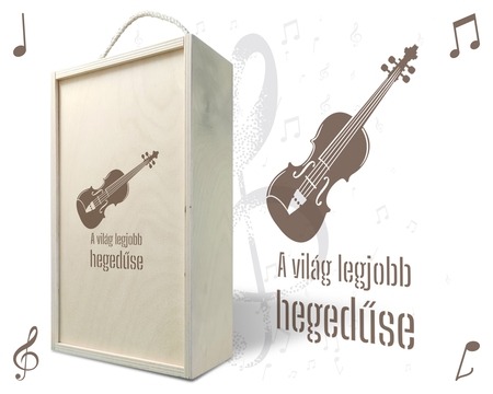 Fa bortartó doboz - A világ legjobb hegedűse Fa bortartó doboz - A világ legjobb hegedűse