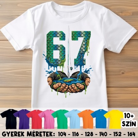 Horgász six seven 67 gyerek póló Horgász six seven 67 gyerek póló